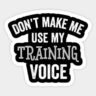 Funny Training Voice Trainee Fitness Coach Learning Gift Sticker